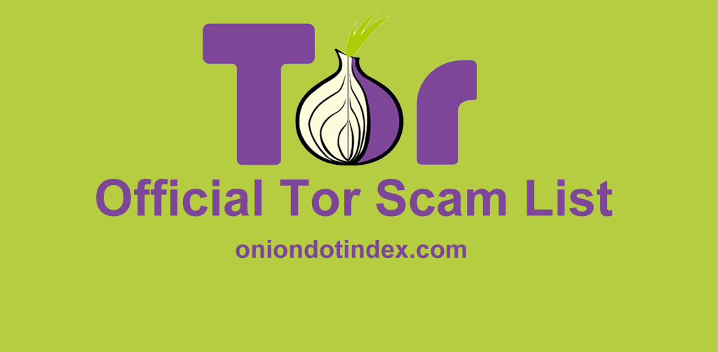 Tor Scam List